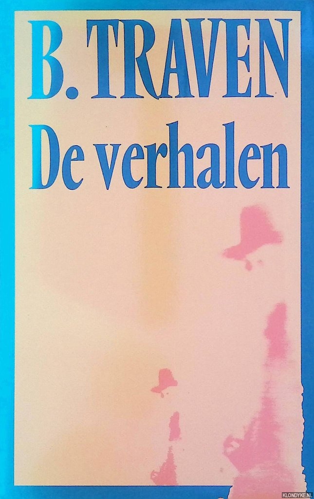 Traven, B. - De verhalen