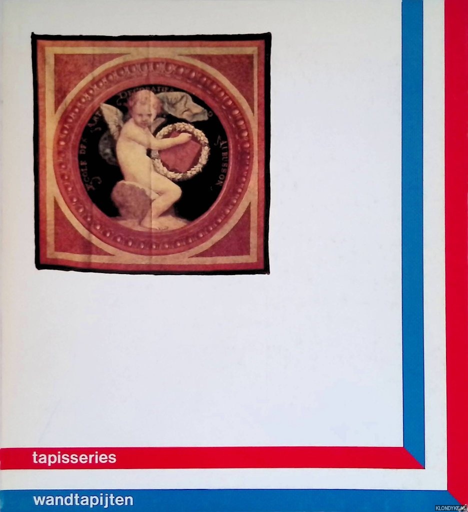 Nanteuil, Luc de - a.o. - Tapisseries / wandtapijten