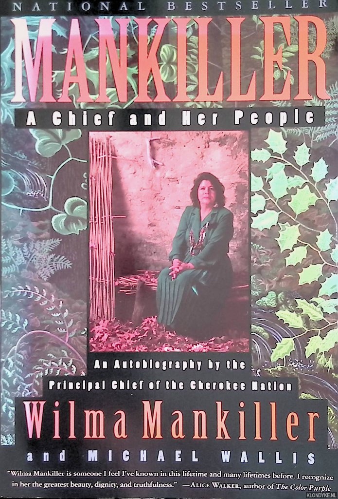 Mankiller, Wilma Pearl & Michael Wallis - Mankiller: A Chief and Her People