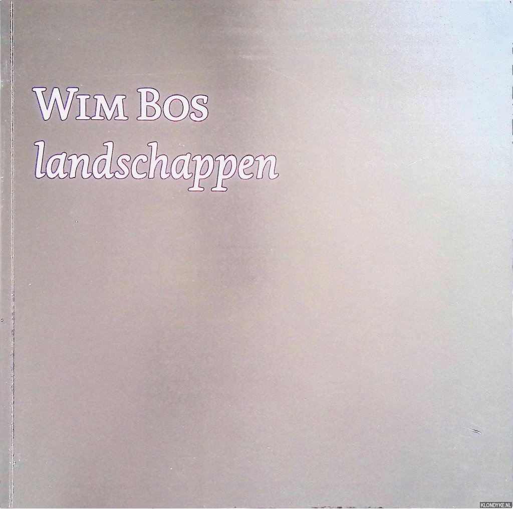 Breitbarth, Peggie - Wim Bos: Landschappen *GESIGNEERD*