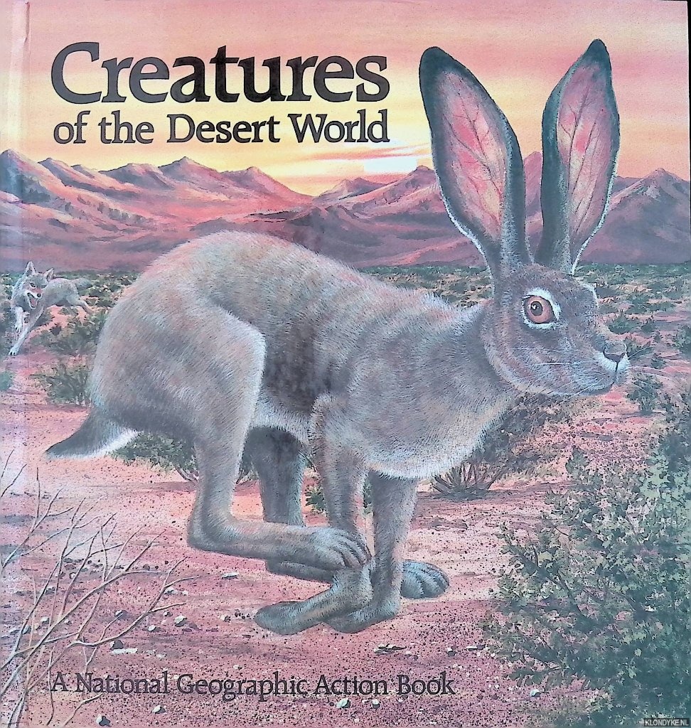 Gibson, Barbara - Creatures of the Desert World