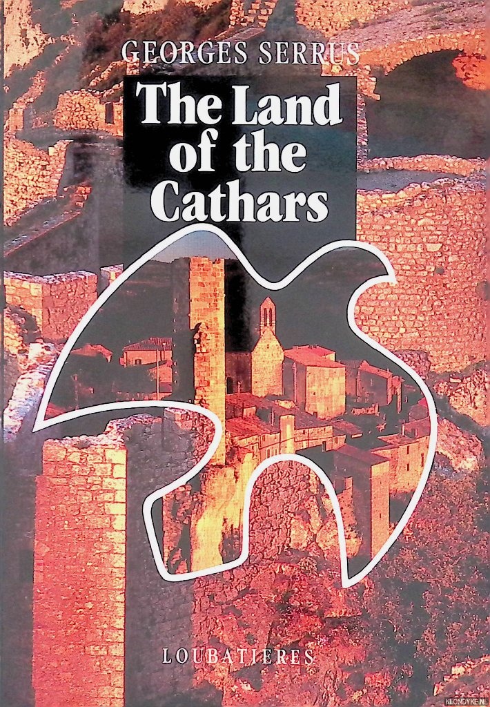 Serrus, Georges - The Land of the Cathars