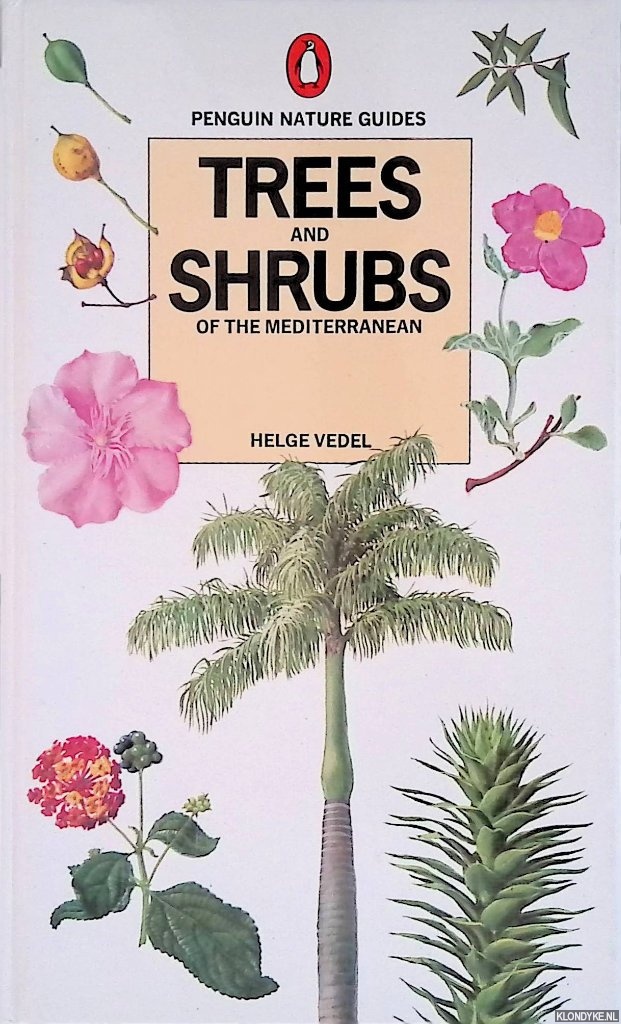 Vedel, Helge - Trees and Shrubs of the Mediterranean