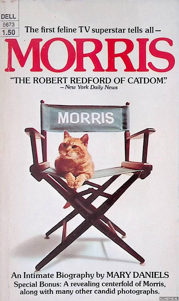 Daniels, Mary - Morris: The first feline TV superstar tells all