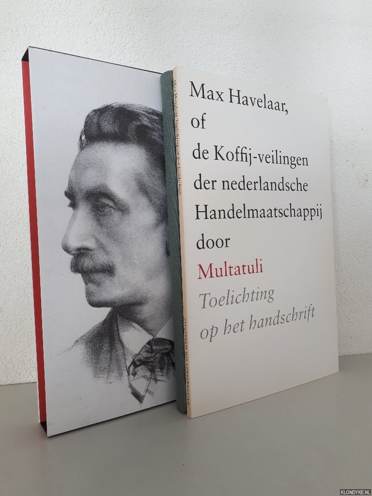 Multatuli - Max Havelaar, of De koffij-veilingen der Nederlandsche Handelmaatschappij : het handschrift + toelichting (2 volumes in slipcase)