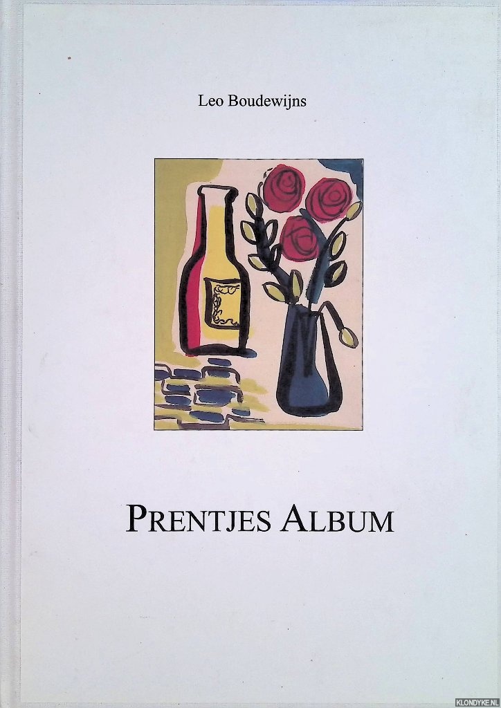 Boudewijns, Leo - Prentjes Album *GESIGNEERD*