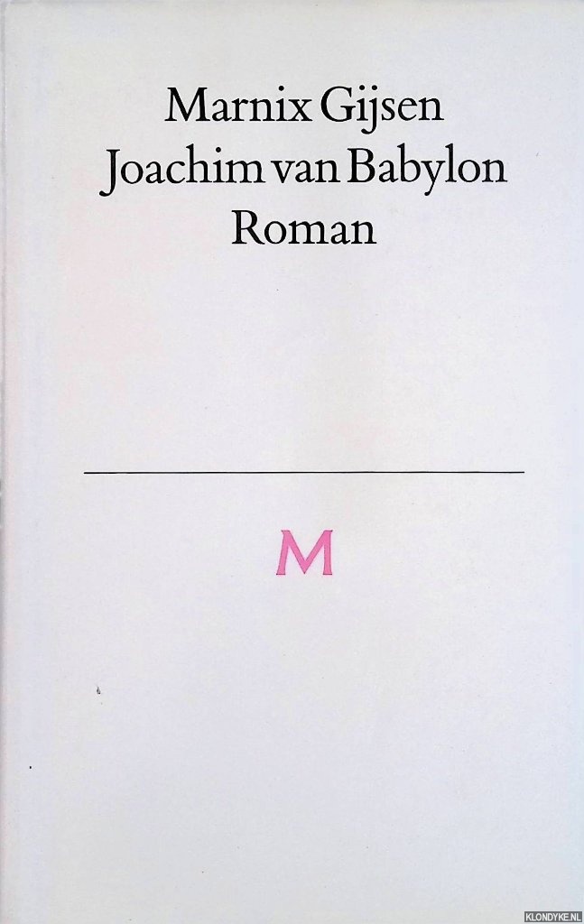 Gijsen, Marnix - Joachim van Babylon