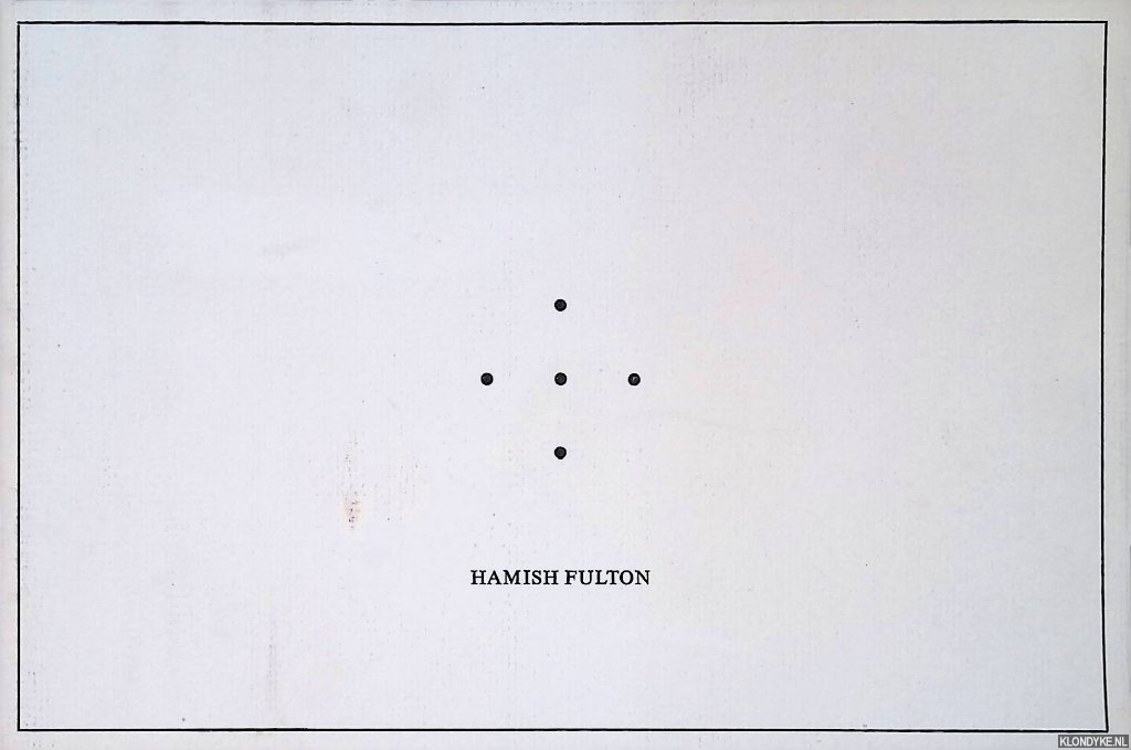 Fulton, Hamish - Stedelijk Museum Amsterdam: Hamish Fulton. 10 Views of Brockmans Mount. A naturally formed hill near Hythe Kent, England