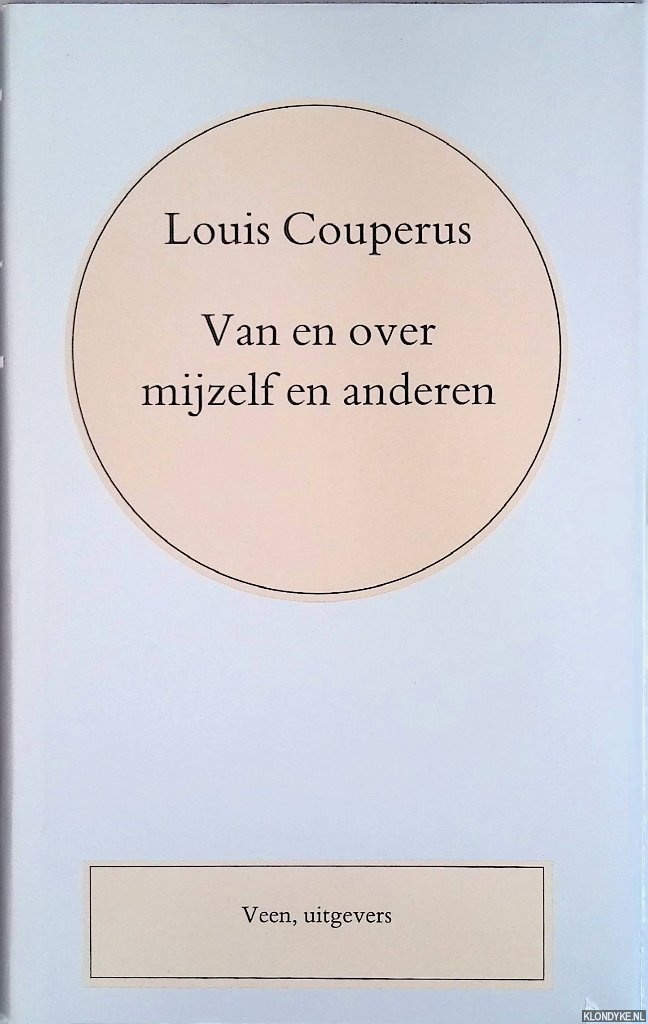 Couperus, Louis - Volledige werken. Deel 27: Van en over mijzelf en anderen