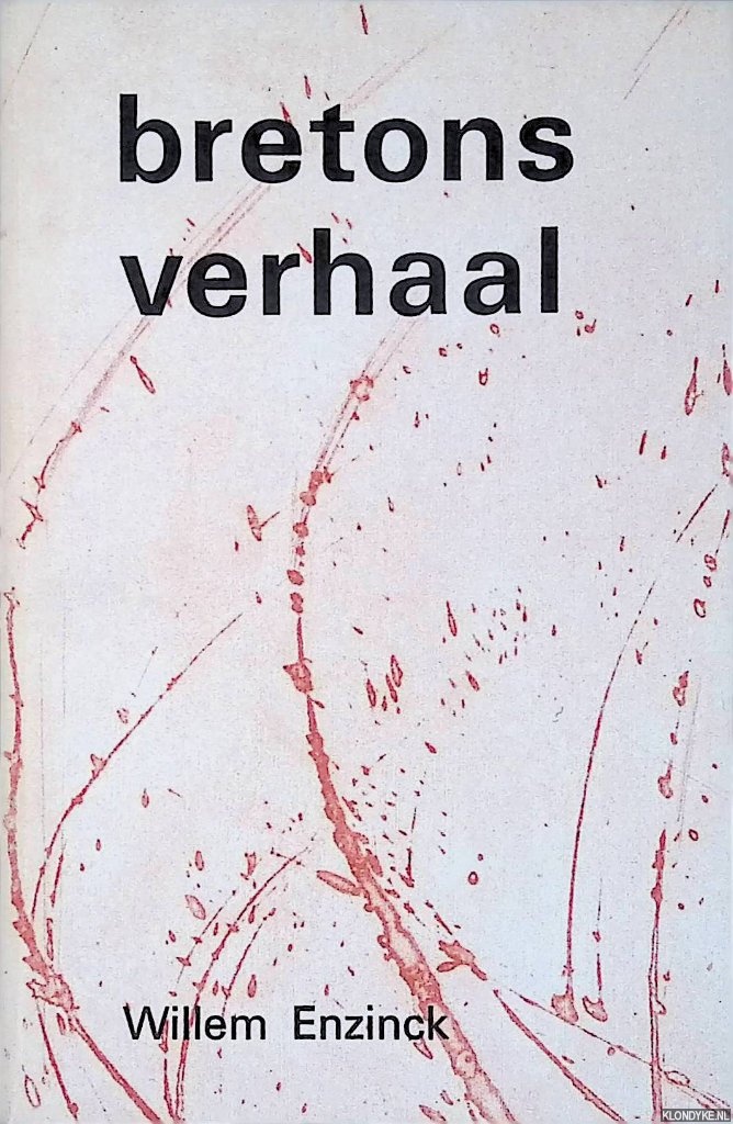 Enzinck, Willem - Bretons verhaal