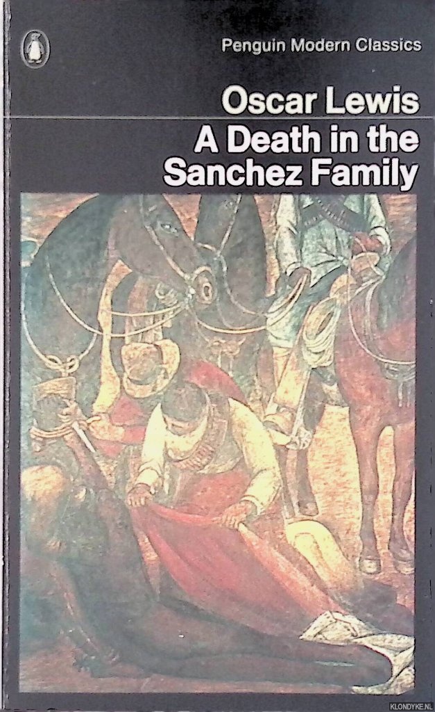 Lewis, Oscar - A Death in the Sanchez Family