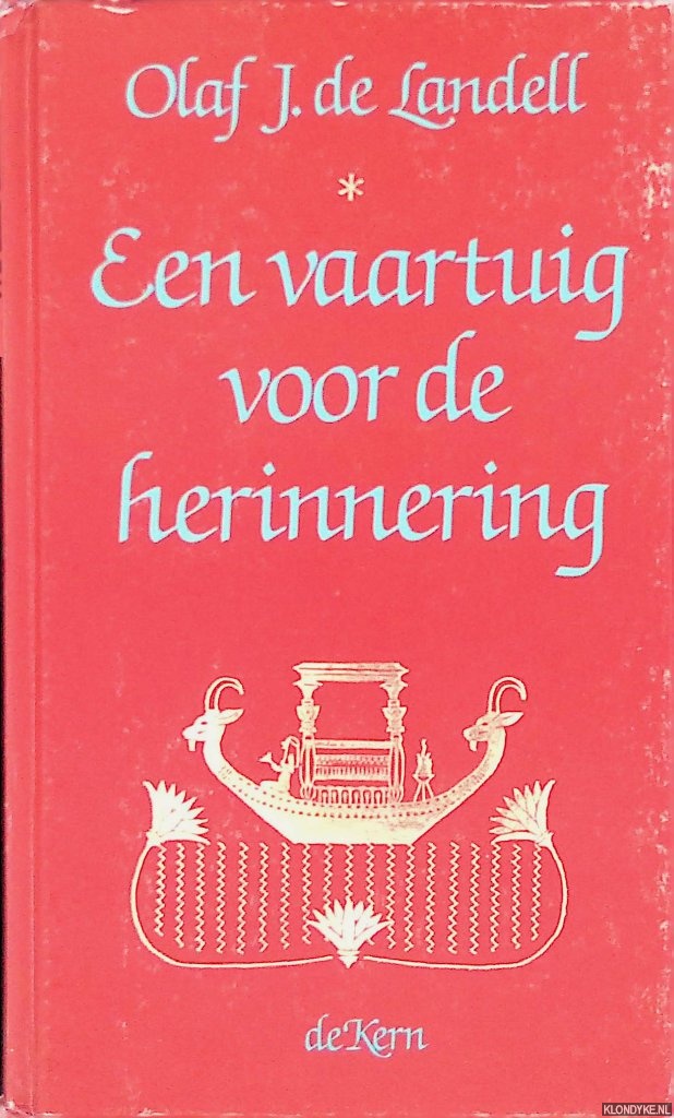 Landell, Olaf J. de - Vaartuig voor de herinnering