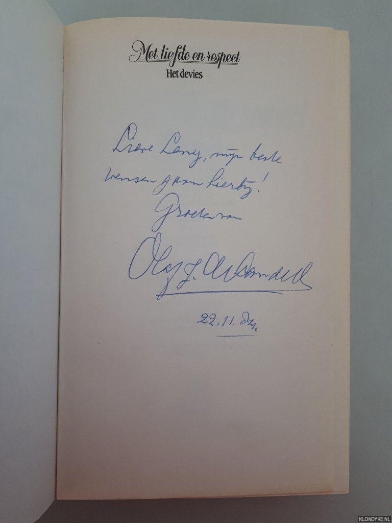 Landell, Olaf J. de - Met liefde en respect: het devies *GESIGNEERD*
