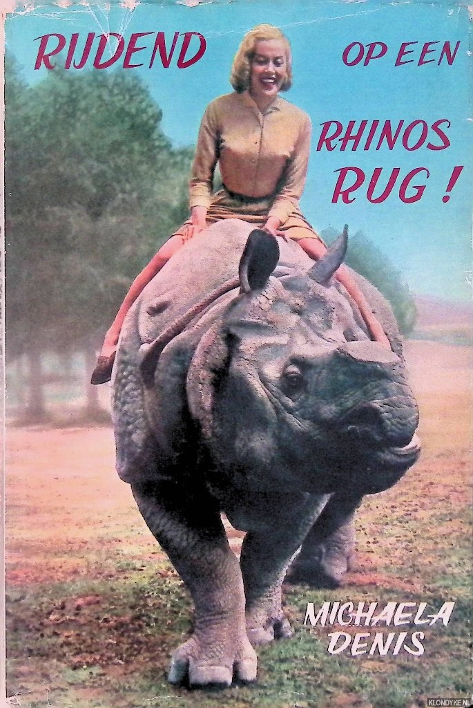 Denis, Michaela - Rijdend op een Rhinos rug!