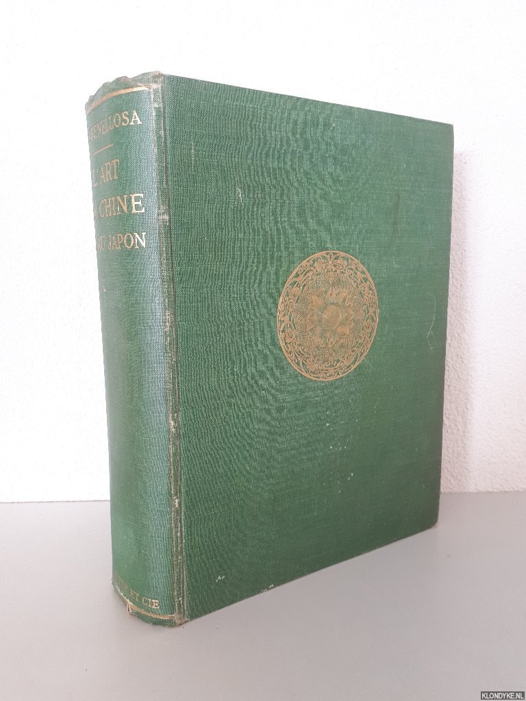 Fenellosa, Ernest F. - L'art en Chine et au Japon