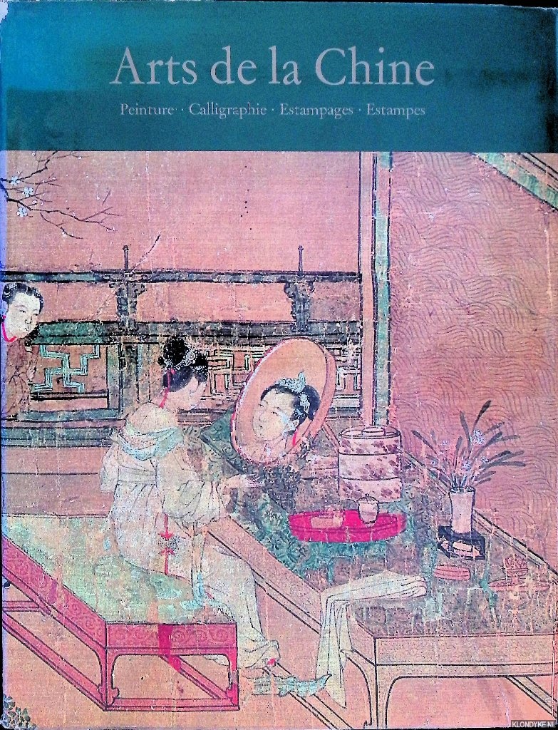Speiser, Werner - Arts de la Chine: peinture, calligraphie, Estampages, Estampes
