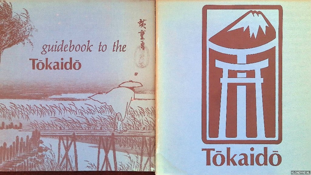 Adams, Marie & Stephen Addiss & Pamela Boles - a.o. - Tokaido: adventures on the Road in Old Japan + Guidebook