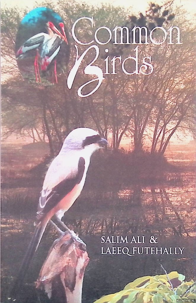 Ali, Salim & Laeeq Futehally - India - the land and the people: Common Birds