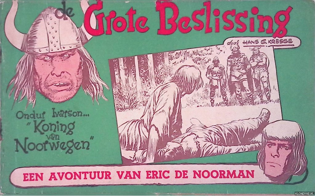 Kresse, Hans G. - Een avontuur van Eric de Noorman. Deel XXXVI: De Grote Beslissing