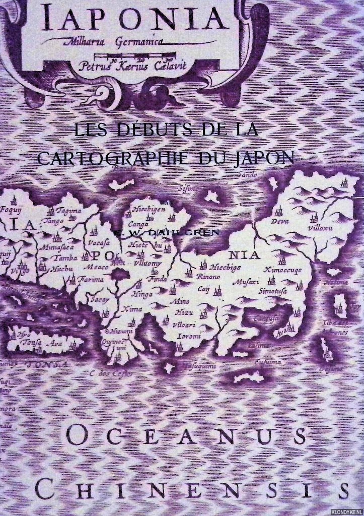 Dahlgren, E.W. - Les dbuts de la cartographie du Japon