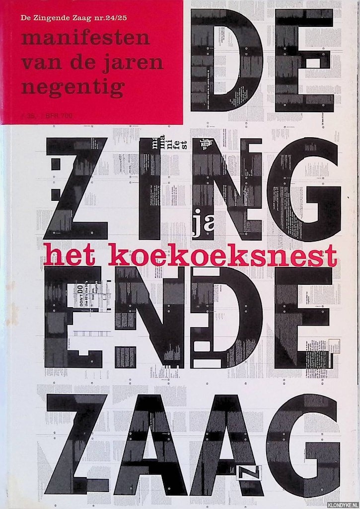 Moormann, George (samenstelling) - De Zingende Zaag nr. 24/25: manifesten van de jaren negentig