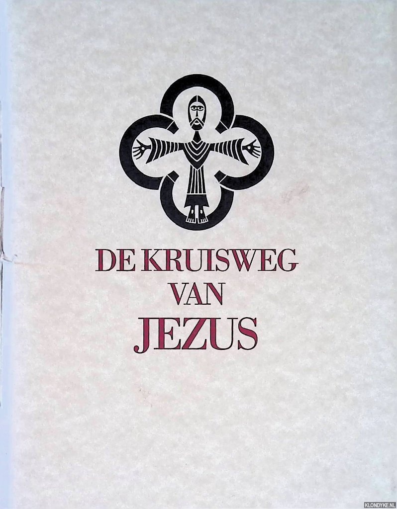 Huntjens, Ger - De kruisweg van Jezus *GESIGNEERD*