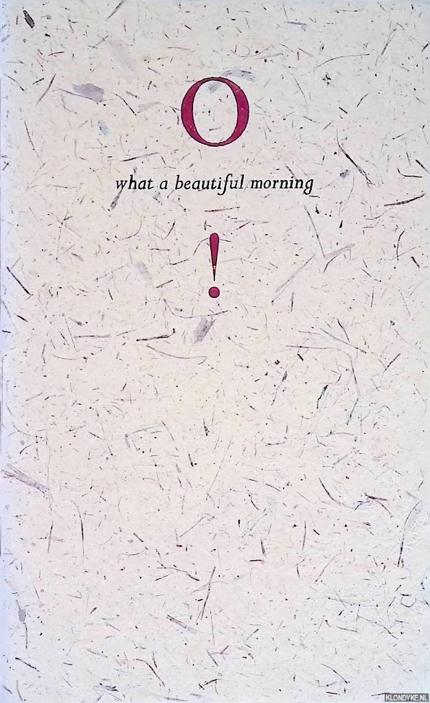Mayer-Swart, A.B. - O what a beautiful morning!