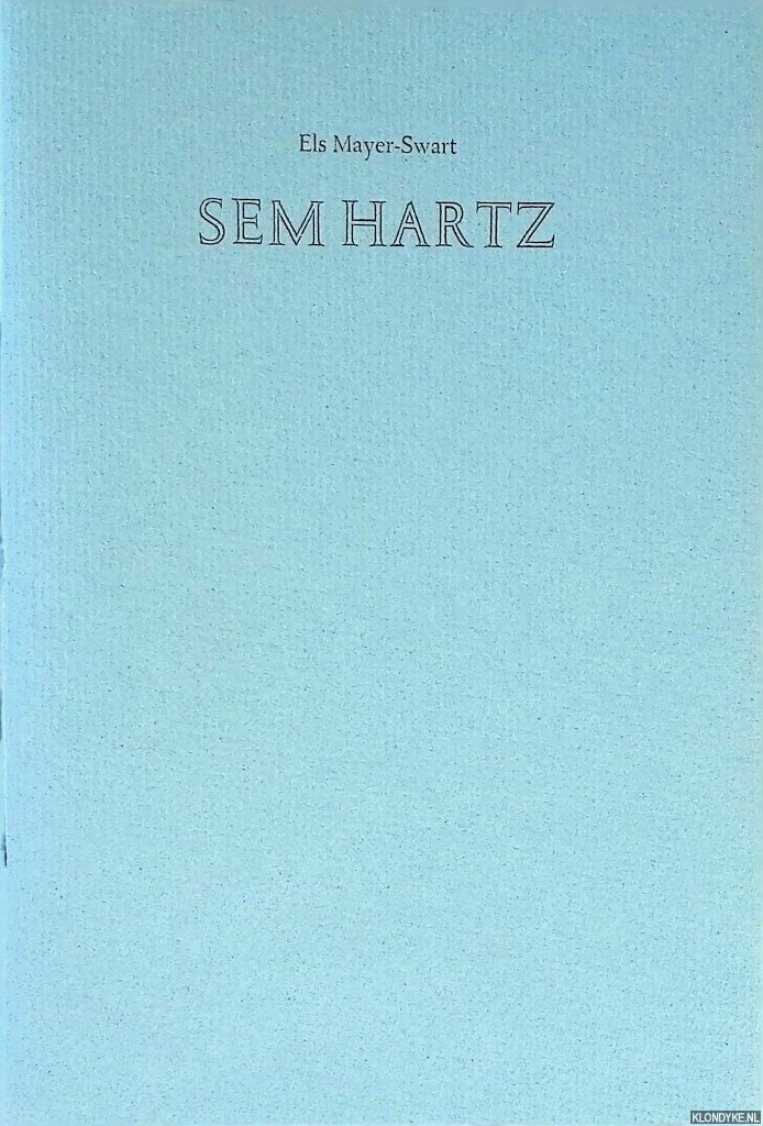 Mayer-Swart, Els - Sem Hartz