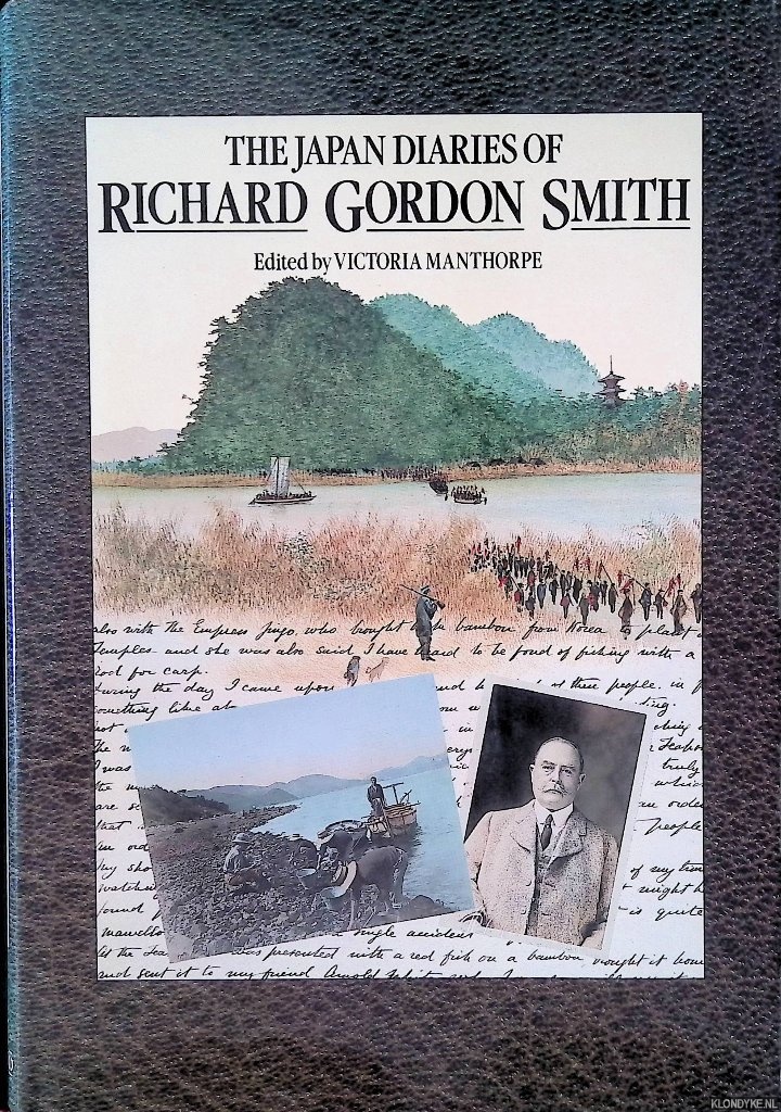 Manthorpe, Victoria (editor) - The Japan Diaries of Richard Gordon Smith
