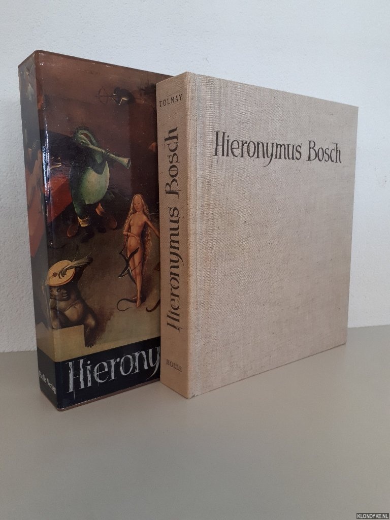 Tolnay, Charles de - Hieronymus Bosch