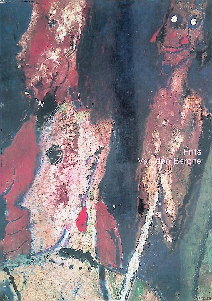 Hoozee, Robert & Monique Tahon-Vanroose & Sabine Bown-Taevernier - Frits van den Berghe