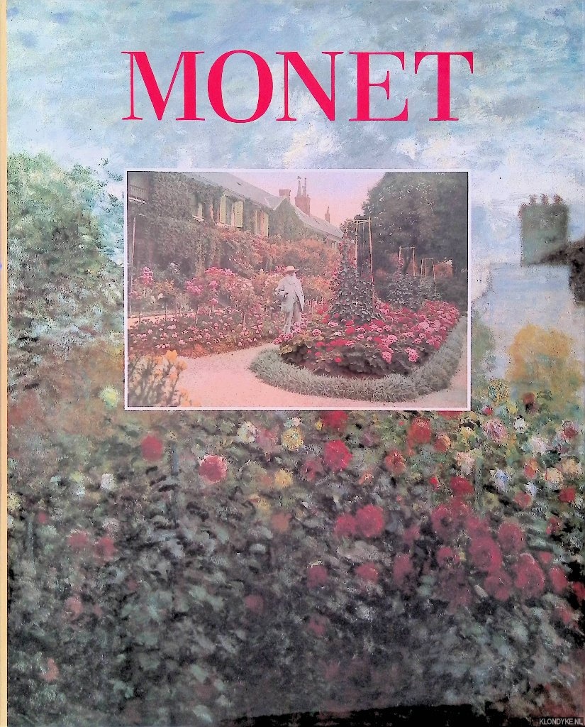 Gordon, Robert & Andrew Forge - Monet
