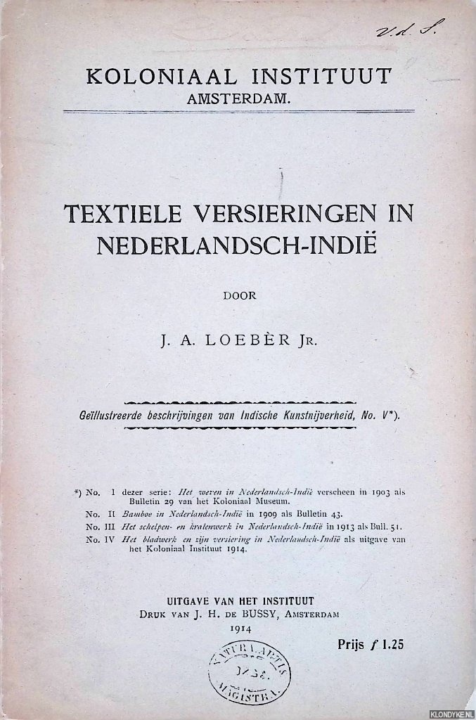 Loeber, J.A. - Textiele versieringen in Nederlandsch-Indi