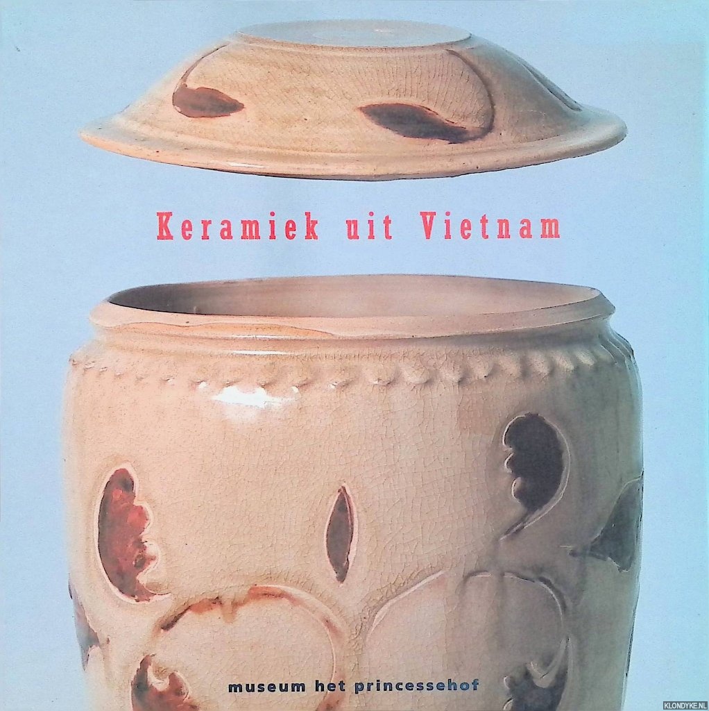 Borstlap, Sandra - Keramiek uit Vietnam