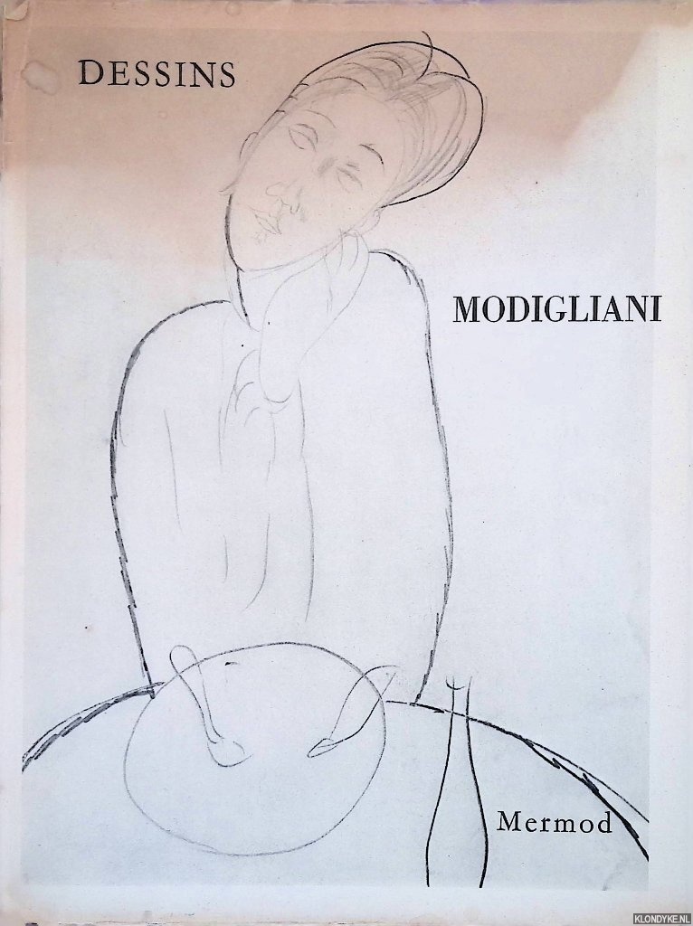 Pfannstiel, Arthur & Ch.-A. Cingria (Pages de) - Dessins de Modigliani