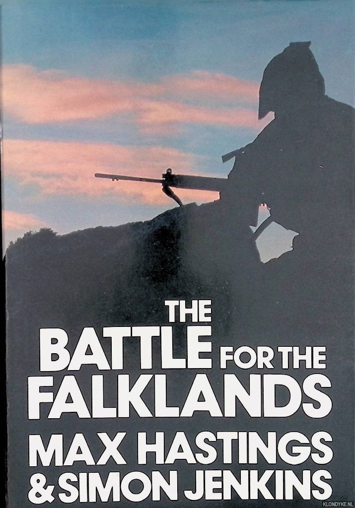 Hastings, Sir Max & Simon Jenkins - The Battle for the Falklands