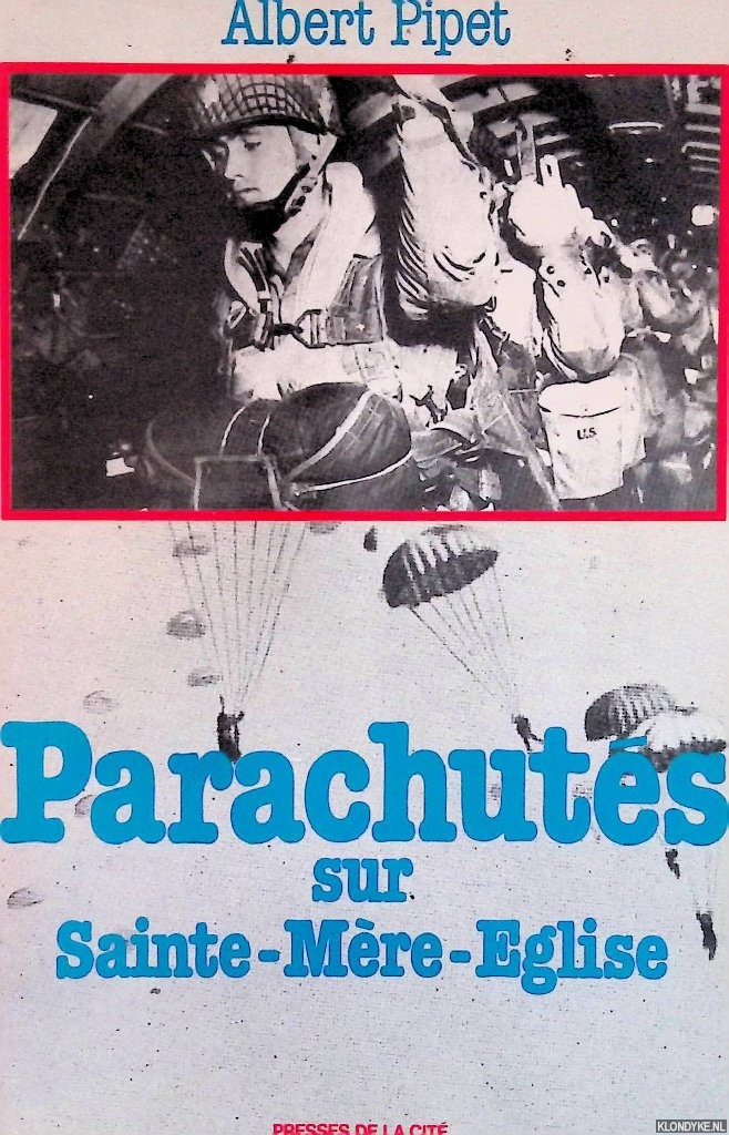 Pipet, Albert - Parachutes sur sainte-mre-eglise