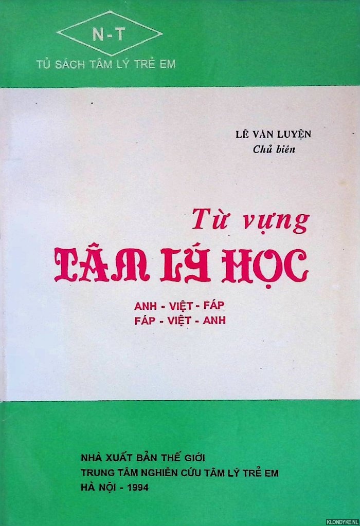 Luyen, Le van - Tu vung tam ly hoc: phap - viet - Anh : Lexique psychologique Franais - Vietnamien - Anglais