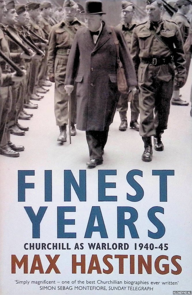 Close, Brian - Finest Years: Churchill as Warlord 1940-45