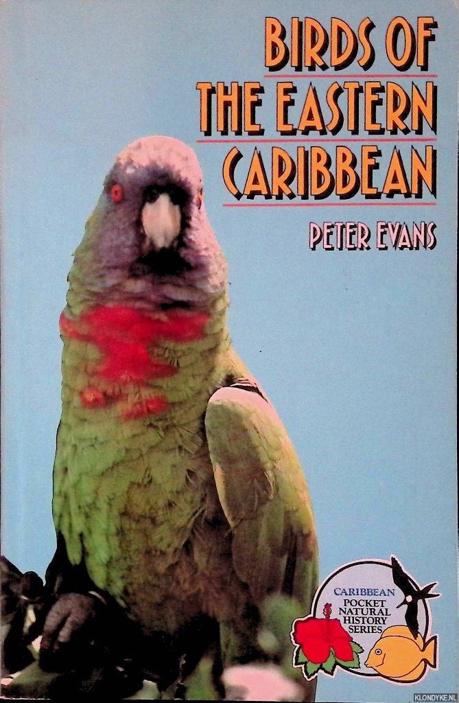Evans, Peter - Birds of the Eastern Caribbean