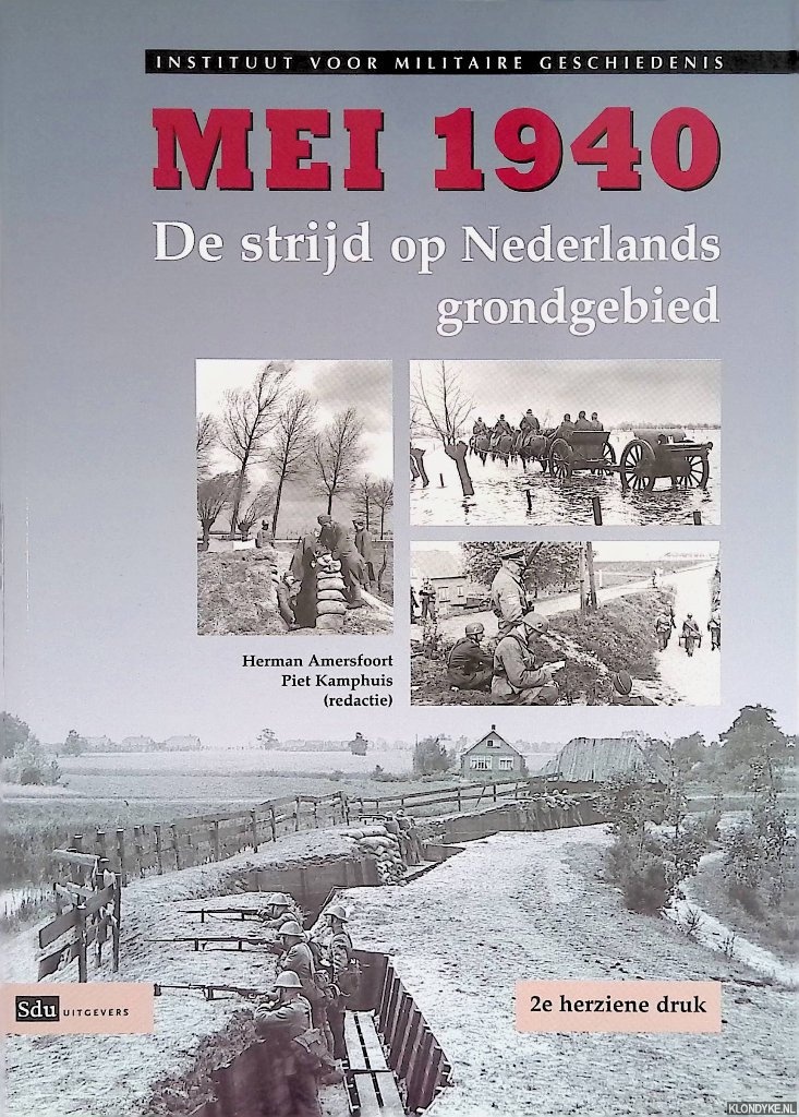 Amersfoort, Herman & Piet Kamphuis - Mei 1940: De strijd op Nederlands grondgebied