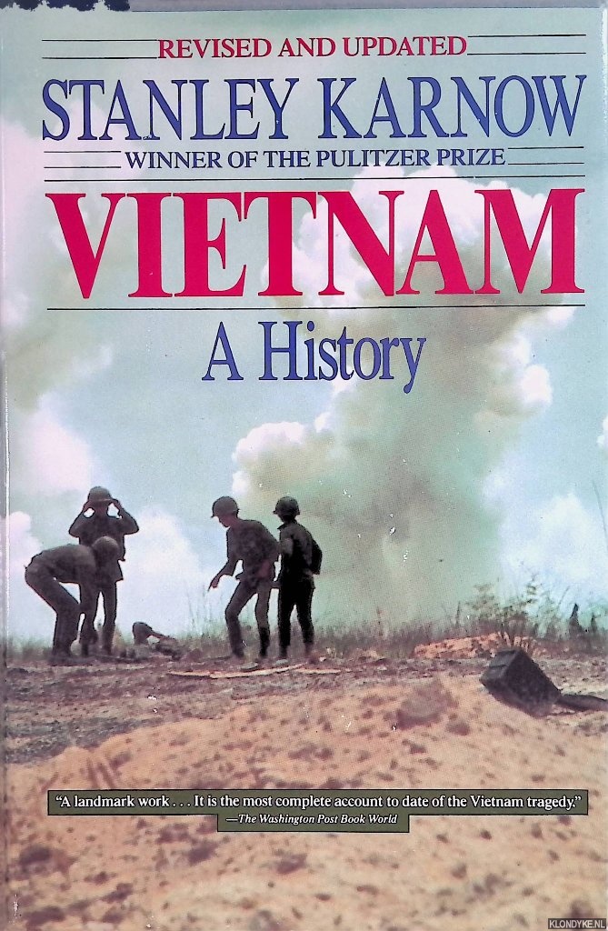 Karnow, Stanley - Vietnam: A History - revised and updated
