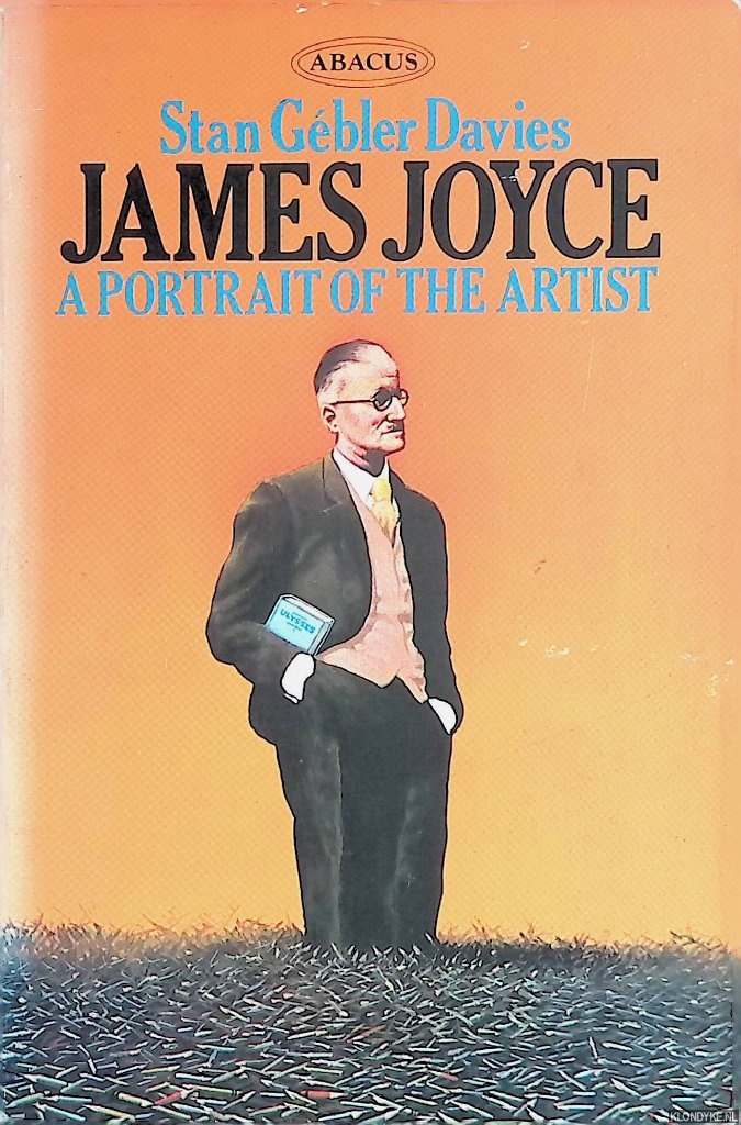 Davies, Stan Gbler - James Joyce: a portrait of the artist