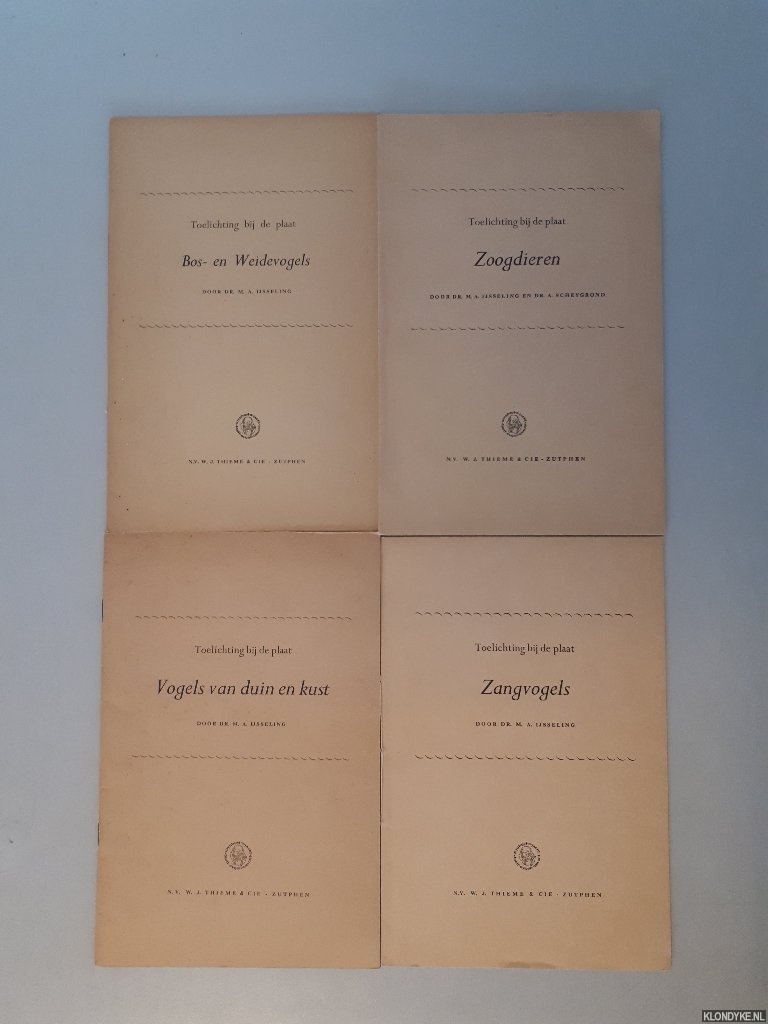 IJsseling, M.A. & A. Scheygrond - Toelichting bij de plaat: 1) Zoogdieren; 2) Bos- en Weidevogels; 3) Zangvogels; 4) Vogels van duin en kust (4 delen)