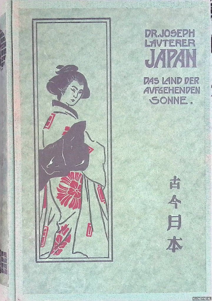 Lauterer, Dr. Joseph - Japan: das Land der aufgehenden Sonne