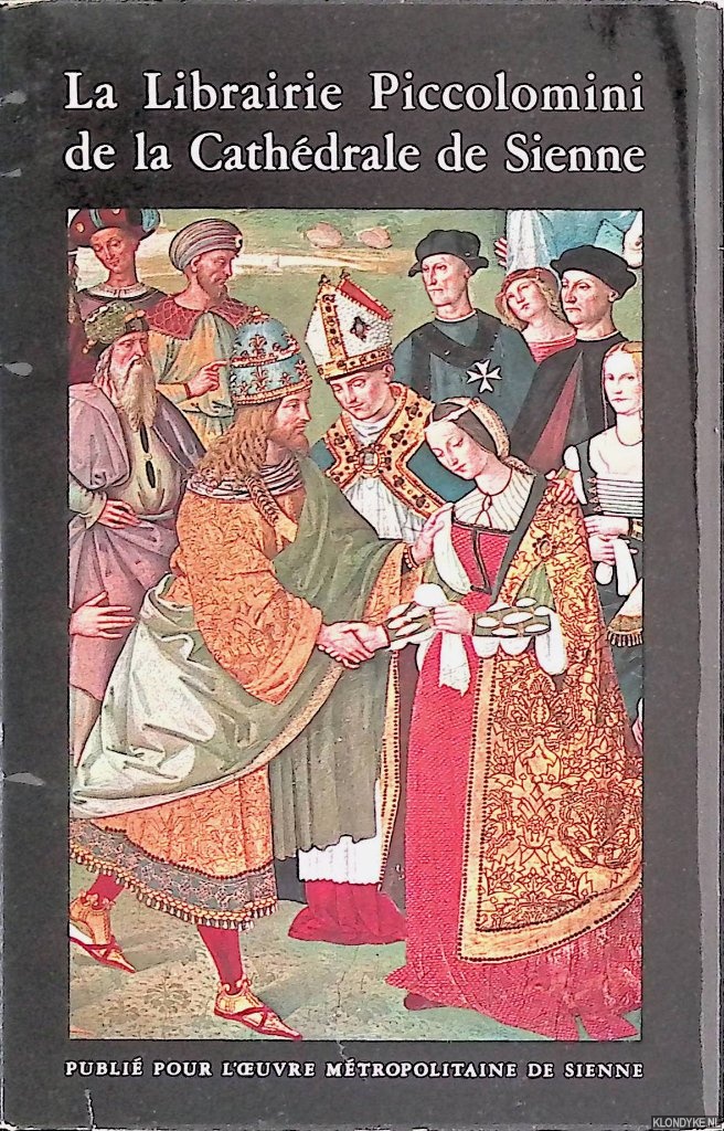 Cecchini, Giovanni - La librairie Piccolomini et la Cathdrale de Sienne