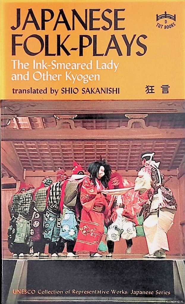 Sakanistu, Shio (translation) - Japanese Folk Plays: The Ink Smeared Lady and Other Kyogen