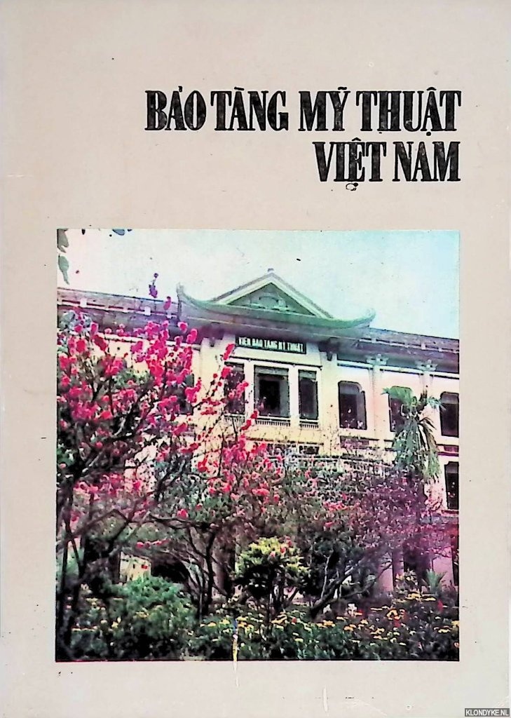 Chung, Nguyen van - Bao Tang My Thuat Viet Nam