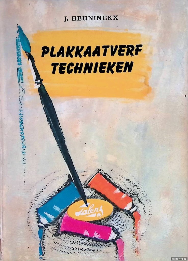 Heuninckx, J. - Plakkaatverf technieken