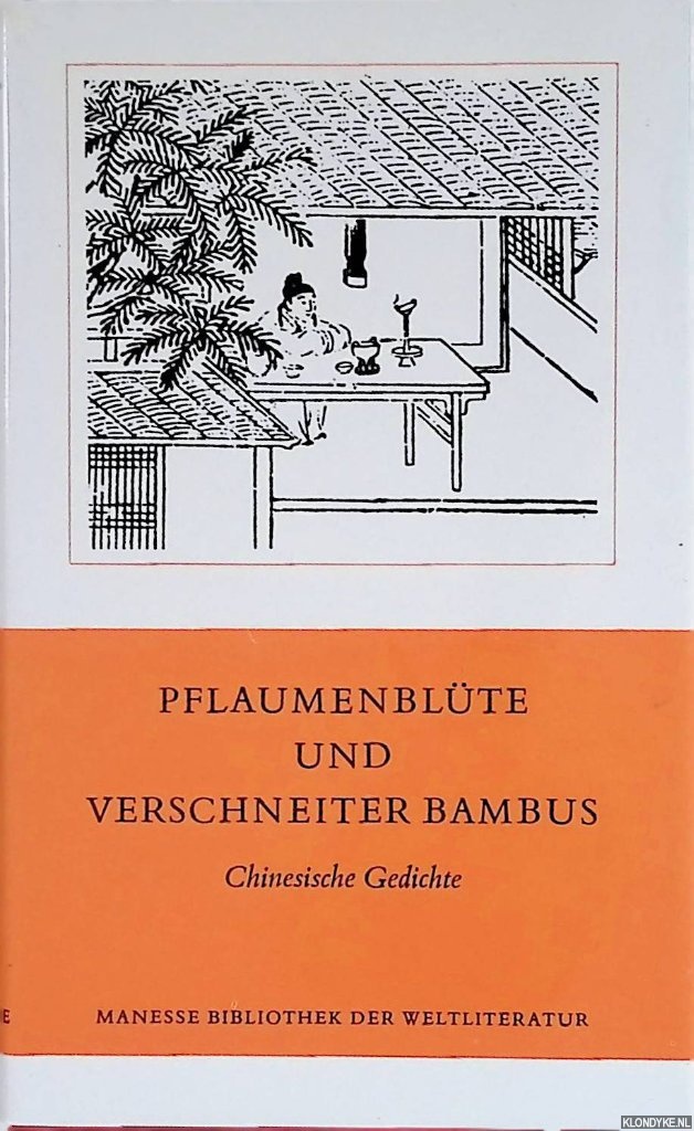 Uhlenbrook, Jan - Pflaumenblte und verschneiter Bambus: Chinesische Gedichte